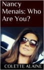 Nancy Menais: Who Are You?